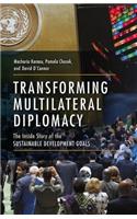 Transforming Multilateral Diplomacy