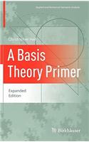 Basis Theory Primer: Expanded Edition