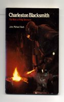 Charleston Blacksmith: The Work of Philip Simmons