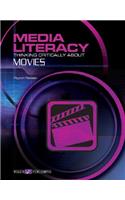 Media Literacy: Thinking Critically about Movies