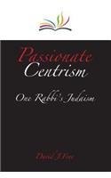 Passionate Centrism