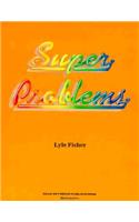 Super Problems