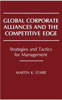 Global Corporate Alliances and the Competitive Edge