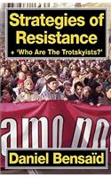 Strategies of Resistance & 'Who Are the Trotskyists?'