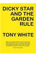 Dicky Star and the Garden Rule