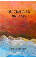 Quicksilver Dreams