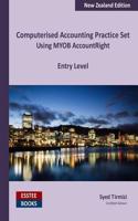 Computerised Accounting Practice Set Using MYOB AccountRight - Entry Level