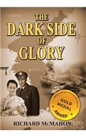 The Dark Side of Glory