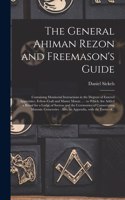 General Ahiman Rezon and Freemason's Guide