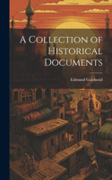 Collection of Historical Documents