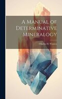 Manual of Determinative Mineralogy