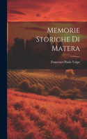 Memorie Storiche Di Matera