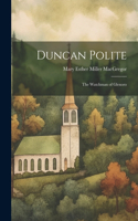 Duncan Polite