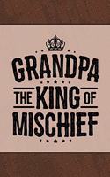 Grandpa the King of Mischief