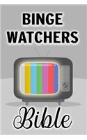Binge Watchers Bible - Tagebuch für Serien-Fans und Film-Freunde