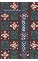 Glucose Log Book: Diabetes Blood Sugar Monitoring Journal