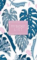 My Bucket List