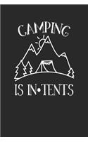 Camping is In Tents