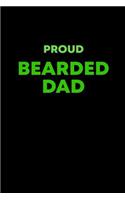 Proud Bearded Dad: Notebook Journal Diary 110 Lined pages