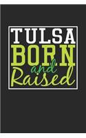 Tulsa Born And Raised