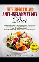 Gut health and anti-inflammatory diet