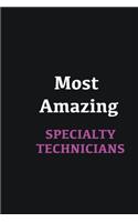 Most Amazing Specialty Technicians: Writing careers journals and notebook. A way towards enhancement