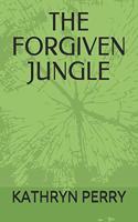 The Forgiven Jungle