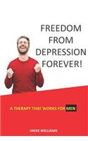 Freedom from Depression Forever!