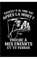 Existe-t-il une Vie après la Mort ? Touche à mes Enfants et tu Verras