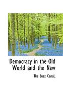 Democracy in the Old World and the New