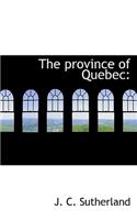 The Province of Quebec