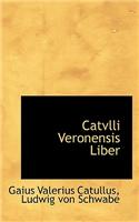Catvlli Veronensis Liber