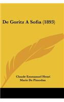De Goritz A Sofia (1893): (French)