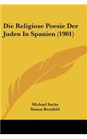 Die Religiose Poesie Der Juden In Spanien (1901)