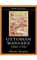 Ottoman Warfare, 1500-1700