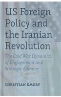 US Foreign Policy and the Iranian Revolution