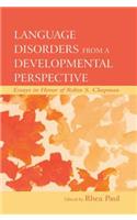 Language Disorders From a Developmental Perspective