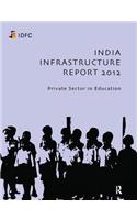 India Infrastructure Report 2012