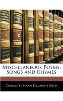 Miscellaneous Poems, Songs and Rhymes