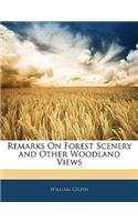 Remarks on Forest Scenery and Other Woodland Views: (English)