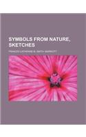 Symbols from Nature, Sketches