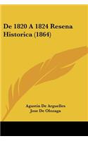 De 1820 A 1824 Resena Historica (1864)