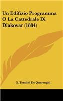 Un Edifizio Programma O La Cattedrale Di Diakovar (1884)