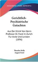 Gerichtlich-Psychiatrische Gutachten