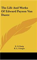 The Life and Works of Edward Payson Van Duzee