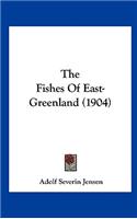 The Fishes of East-Greenland (1904)