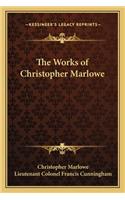 The Works of Christopher Marlowe