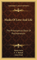 Masks of Love and Life