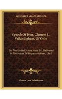 Speech Of Hon. Clement L. Vallandigham, Of Ohio