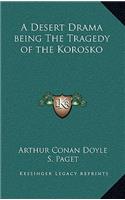 A Desert Drama Being the Tragedy of the Korosko: (English)